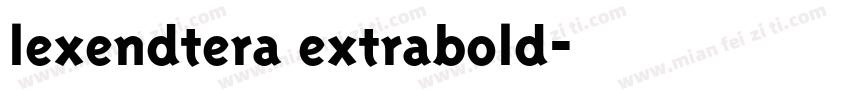 lexendtera extrabold字体转换